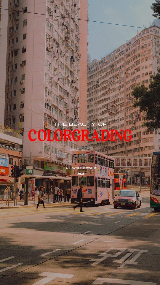 THE BEAUTY OF COLORGRADING